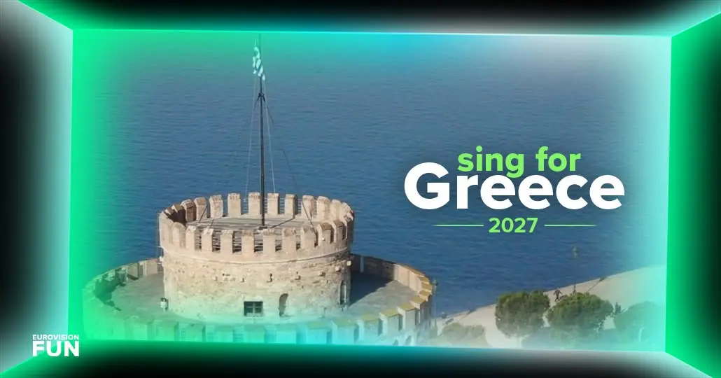 Eurovision 2027: Η Θεσσαλονίκη φιλοξενεί τον εθνικό τελικό «Sing for Greece» – Τρεις μουσικές βραδιές